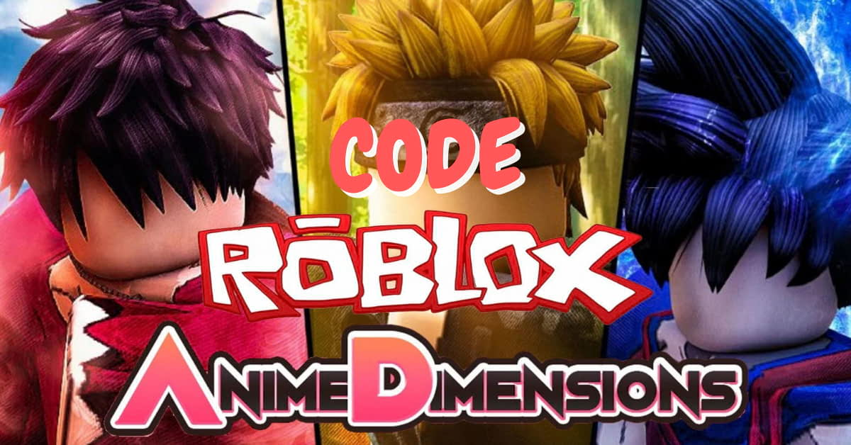 code-anime-dimensions-simulator-moi-nhat