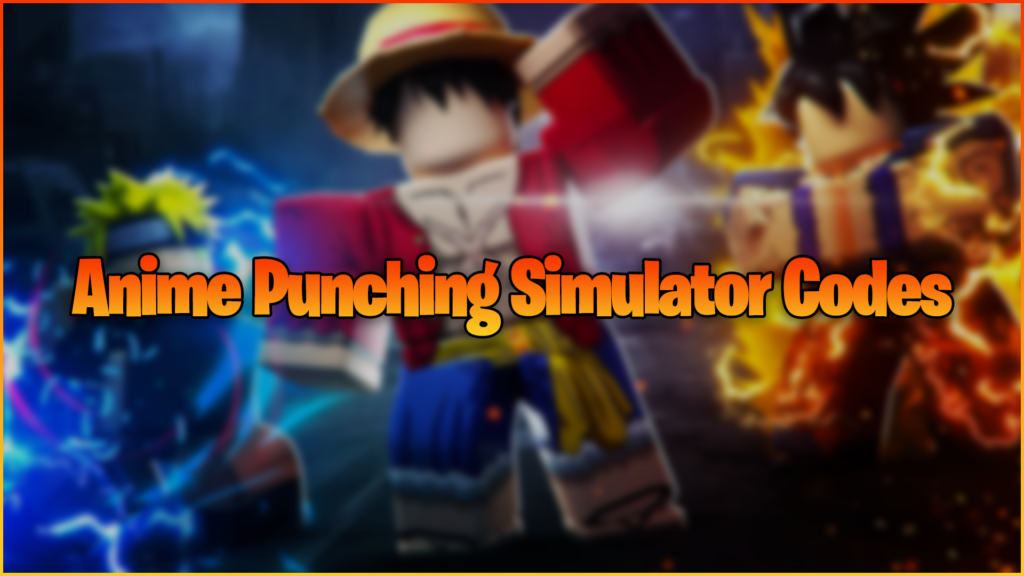code-anime-punching-simulator-moi-nhat